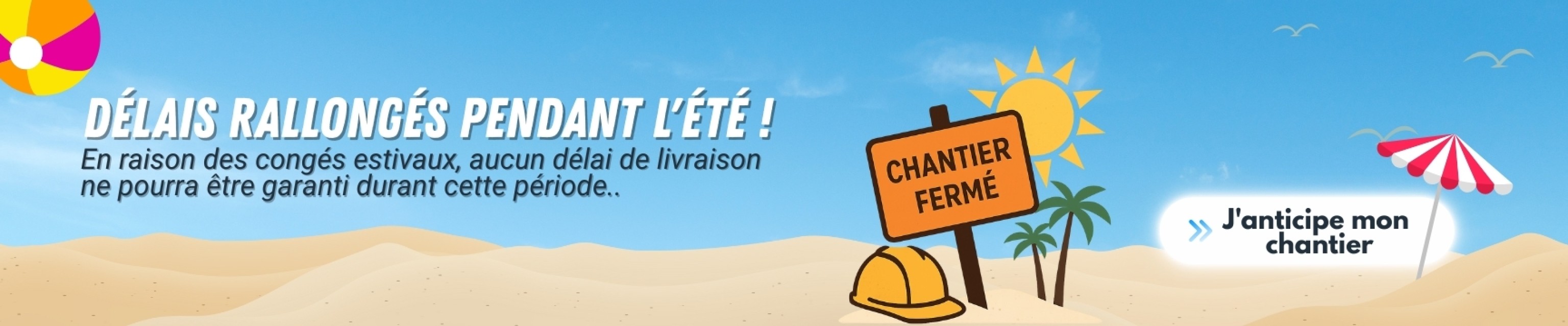 /api/images/items/B/a/n/Bannière informant des délais rallongés pendant l’été en raison des congés estivaux