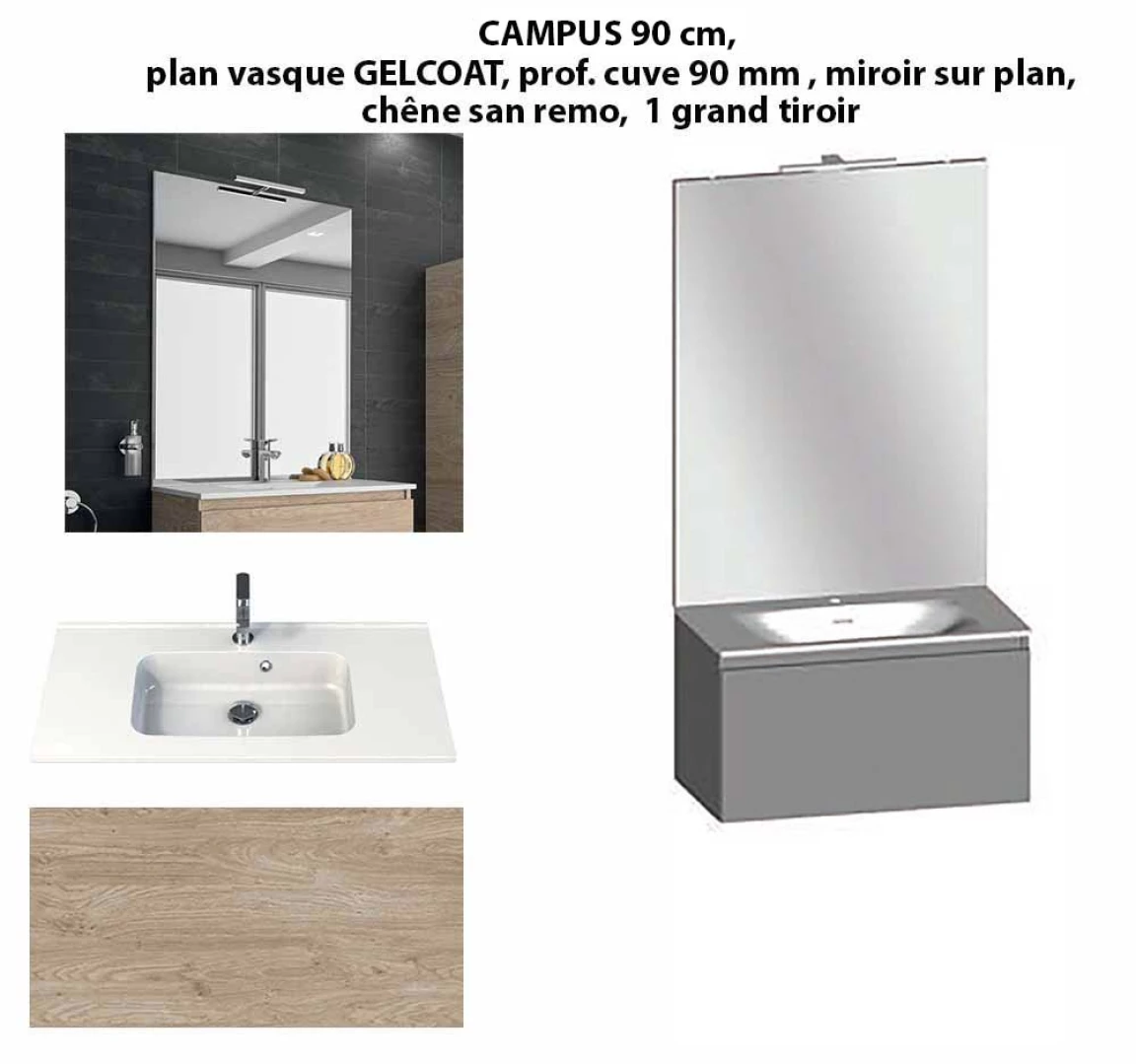 Ensemble meuble de salle de bain CAMPUS 90 cm, plan vasque GELCOAT, prof. cuve 90 mm, miroir sur plan, chêne san remo, 1 grand tiroir